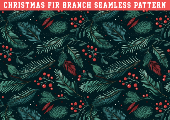 Christmas Fir Branch Seamless Pattern: Graphics & Patterns