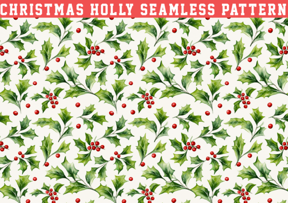 Christmas Holly Seamless: Patterns & Graphics for Local Branding